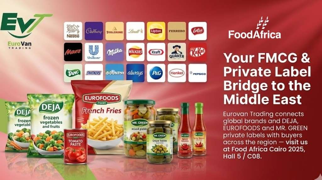 Food Africa 2025: Meet Eurovan Trading - Your Guide to Food Africa Cairo 2025