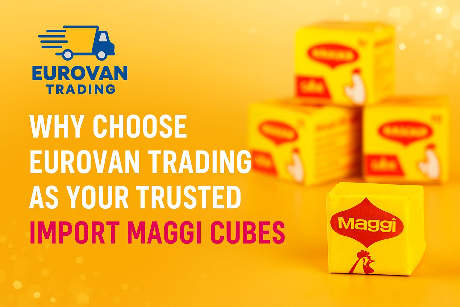 Import Maggi Cubes from Egypt to UAE Dubai