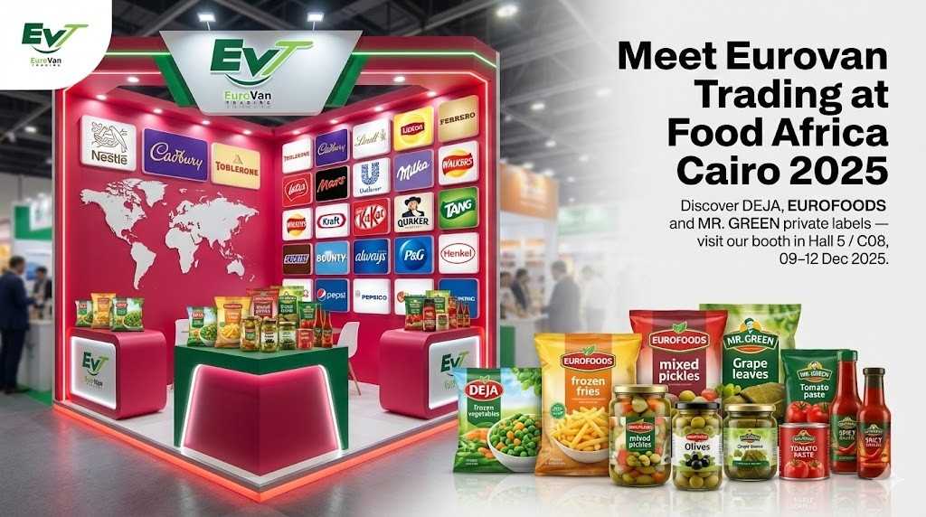 Eurovan Trading at Food Africa Cairo 2025 (Hall 5 C08)